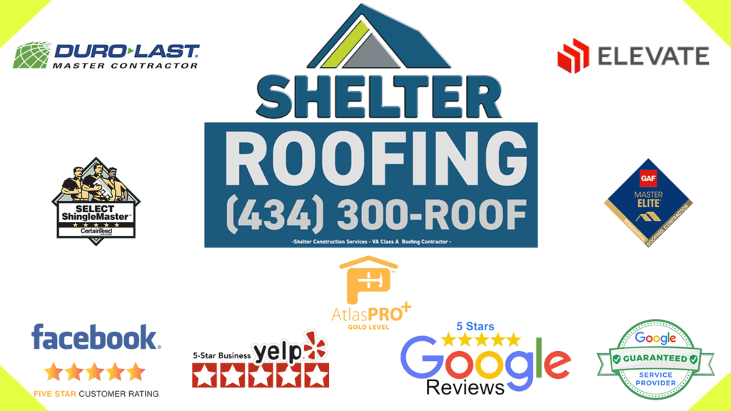 Shelter Construction Services, Shelter Roofing, Shelter Siding, Shelter Gutters. GAF Master Elite, Certainteed shingle master select, Atlas Pro Contractor, Elevate Flat Roof Commercial Contractor, Durolast Certified Contractor